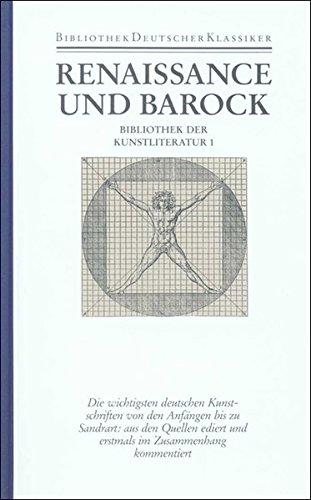 Bibliothek der Kunstliteratur in vier Bänden: Band 1: Renaissance und Barock