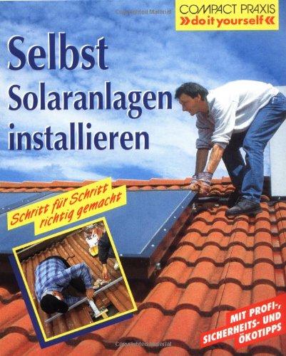 Selbst Solaranlagen installieren