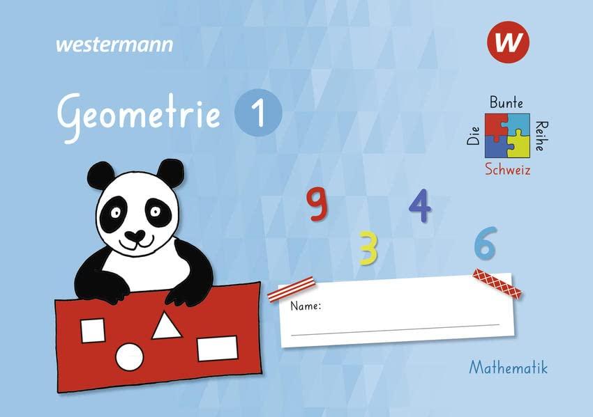 Die Bunte Reihe Schweiz – Mathematik: Geometrie 1