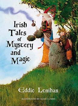 Irish Tales of Mystery and Magic