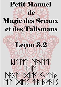 Petit Manuel de la Magie des Sceaux et des Talismans