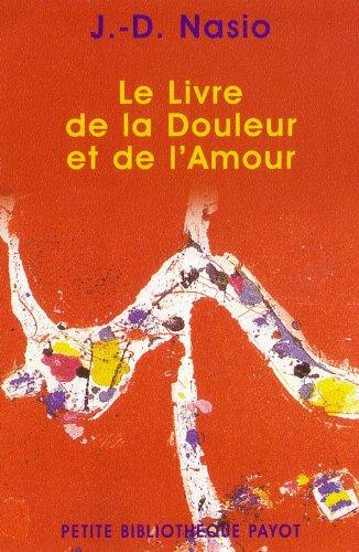 Le livre de la douleur et de l'amour