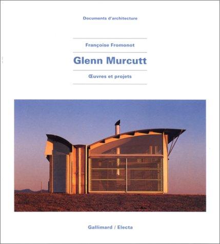 Glenn Murcutt : oeuvres et projets