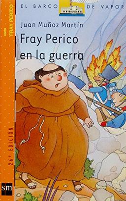 Fray Perico en la guerra (Barco de Vapor Naranja, Band 3)