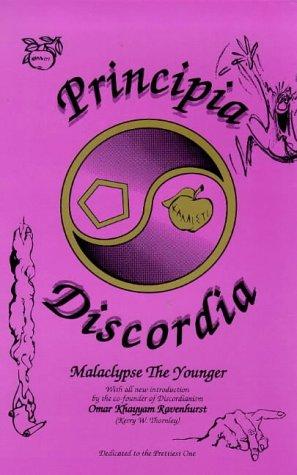 Principia Discordia: How I Found Goddess and What I Did to Her When I Found Her