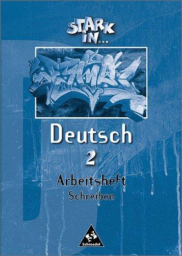 Stark in Deutsch - Ausgabe 1999: Arbeitsheft Schreiben 2: Lernstufen 7/8. Zur Werkstatt Schreiben und Rechtschreiben und zur Arbeitstechnik Nachschlagen