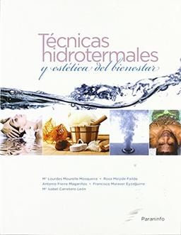 Técnicas hidrotermales y estética del bienestar