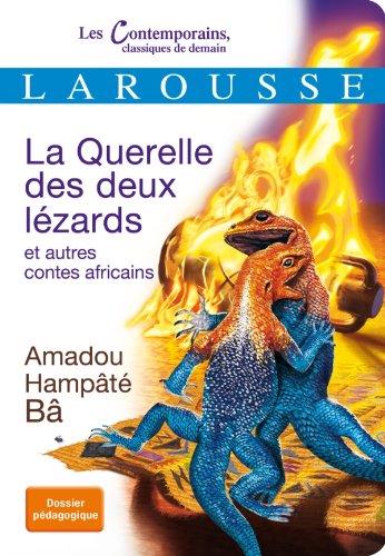 La querelle des deux lézards : et autres contes africains