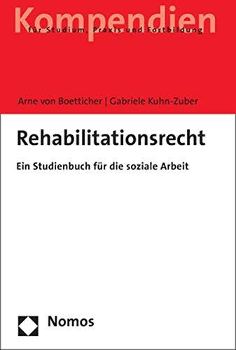 Rehabilitationsrecht: Ein Studienbuch für soziale Berufe