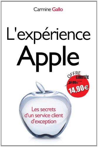 L'expérience Apple : les secrets d'un service client d'exception