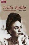 Frida Kahlo: Ein leidenschaftliches Leben