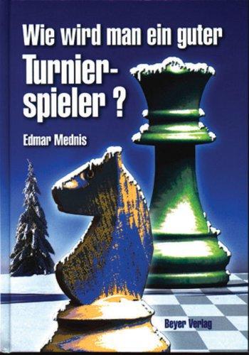 Wie wird man ein guter Turnierspieler?