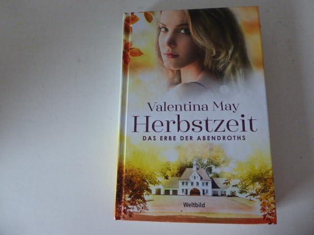 Herbstzeit. Das Erbe von Abendroths. Roman. Hardcover