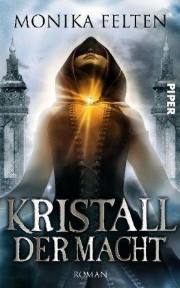 Kristall der Macht: Roman