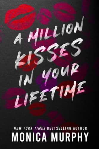 A Million Kisses in Your Lifetime (Lancaster Prep, Band 2)