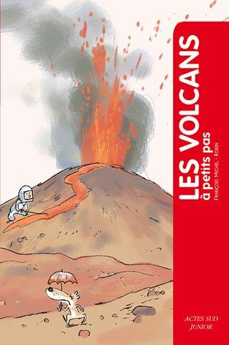 Les volcans à petits pas