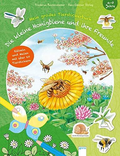 Die kleine Honigbiene und ihre Freunde: Mein großes Tierstickerbuch