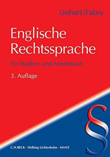 Englische Rechtssprache: Ein Studien- und Arbeitsbuch (Rechtssprache des Auslands)