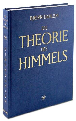 Björn Dahlem: Die Therorie des Himmels