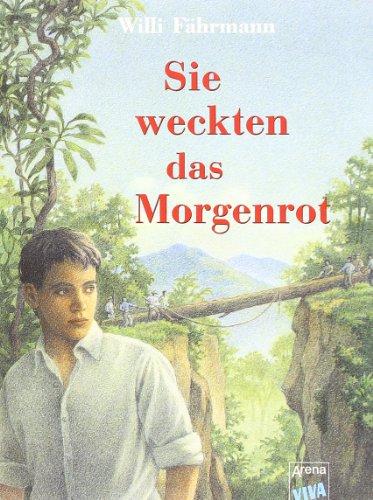 Sie weckten das Morgenrot