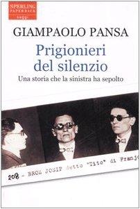 Prigionieri del silenzio (Saggi Paperback)