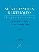 Die erste Walpurgisnacht op. 60: Ballade von Goethe für Soli, Chor und Orchester