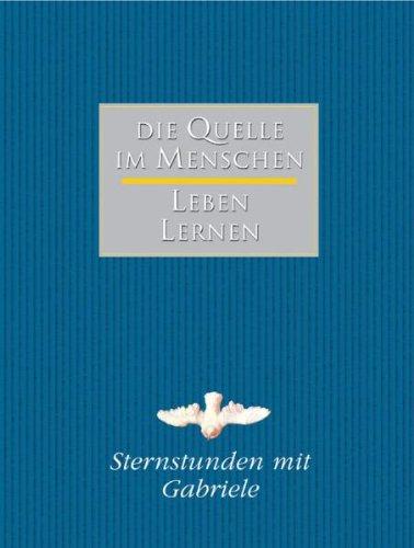 Gabriele, Bd.2 : Die Quelle im Menscher, m. 2 Audio-CDs