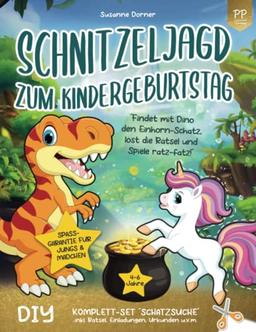 Schnitzeljagd zum Kindergeburtstag: 4 bis 6 Jahre | Findet mit Dino den Einhorn-Schatz, löst die Rätsel und Spiele ratz-fatz! DIY Komplett-Set Schatzsuche inkl. Rätsel, Einladungen, Urkunden u.v.m.