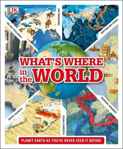 What's Where in the World (Dk General Reference)