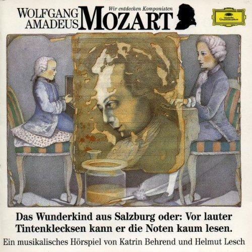 Wir entdecken Komponisten - Wolfgang Amadeus Mozart Vol. 1