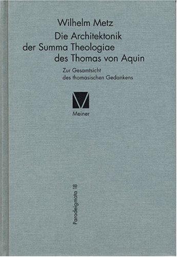 Die Architektonik der Summa Theologiae des Thomas von Aquin: Zur Gesamtsicht des thomasischen Gedankens