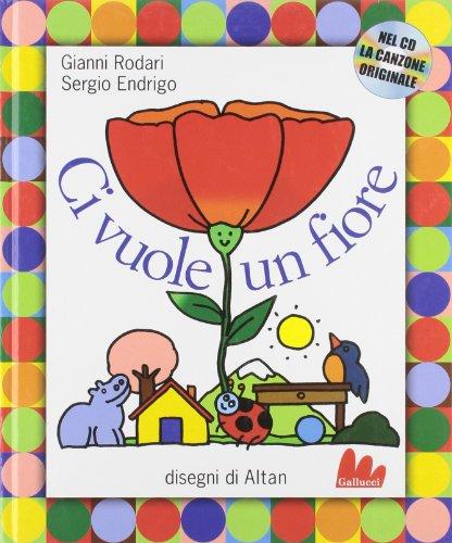 Ci Vuole Un Fiore