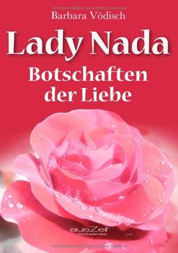 Lady Nada: Botschaften der Liebe