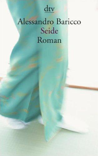 Seide: Roman