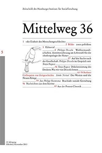 Soziale und andere Beziehungen. Mittelweg 36, Zeitschrift des Hamburger Instituts für Sozialforschung, Heft 5/2013