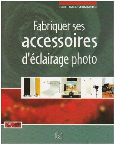 Fabriquer ses accessoires d'éclairage photo