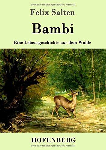 Bambi: Eine Lebensgeschichte aus dem Walde