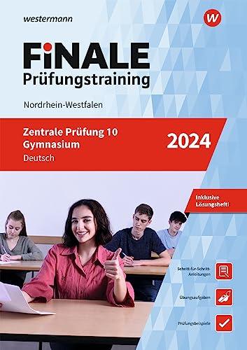 FiNALE Prüfungstraining Zentrale Prüfung 10 Gymnasium Nordrhein-Westfalen: Deutsch 2024 (FiNALE Prüfungstraining: Zentrale Prüfungen 10 Gymnasium Nordrhein-Westfalen)