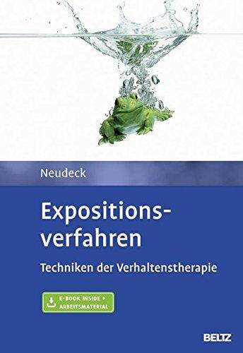 Expositionsverfahren: Techniken der Verhaltenstherapie. Mit E-Book inside und Arbeitsmaterial