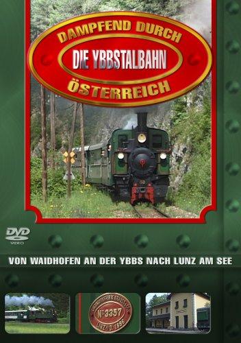 Dampfend durch Österreich - Die Ybbstalbahn