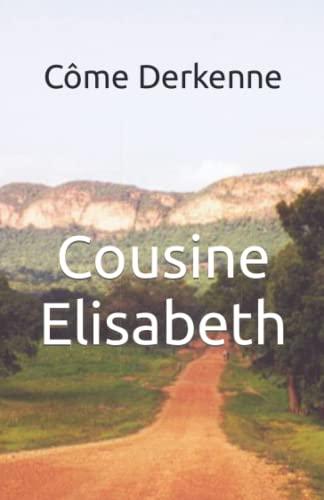 Cousine Elisabeth: Sonate d'hiver