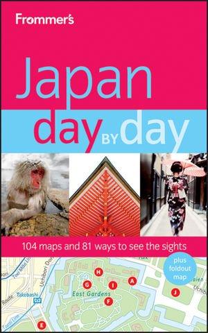 Frommer's Japan Day by Day (Frommer's Day by Day: Japan)