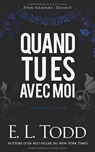 Quand tu es avec moi (Pour toujours, Band 18)