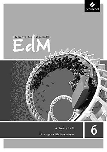 Elemente der Mathematik SI - Ausgabe 2013 für das G8 in Niedersachsen: Lösungen Arbeitsheft 6