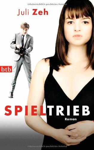 Spieltrieb: Roman (Buch zum Film)