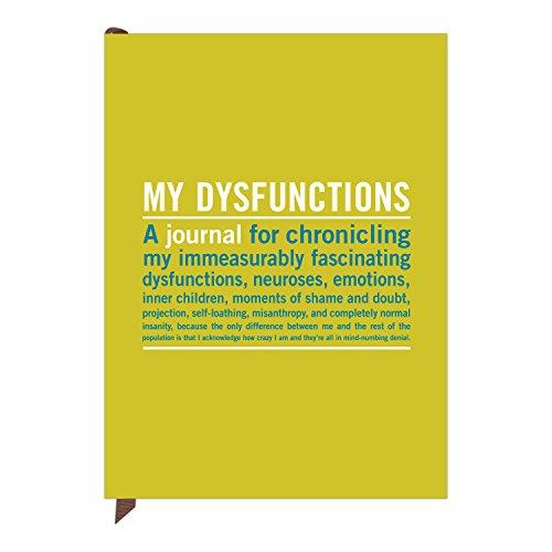 My Dysfunctions (Inner-Truth Journal)