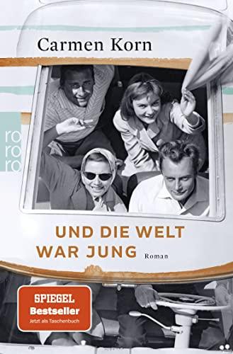 Und die Welt war jung (Drei-Städte-Saga, Band 1)