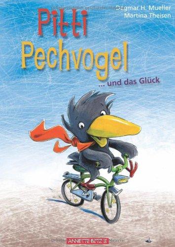 Pitti Pechvogel und das Glück