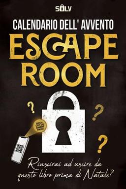 Calendario dell'Avvento Escape Room: Libro per adulti con 24 enigmi interattivi da risolvere aspettando il Natale