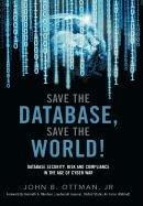 Save The Database, Save The World